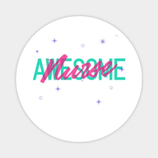 Awesome Nurse Pink and Green with Stars Magnet